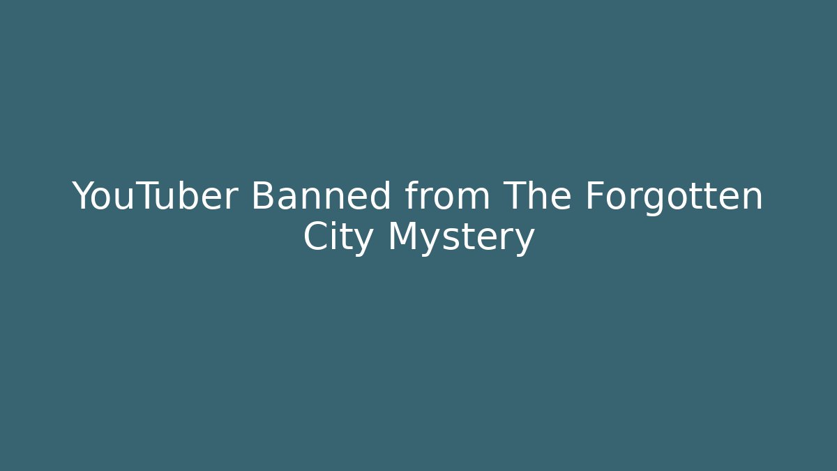 YouTuber Banned from The Forgotten City Mystery - Celivion